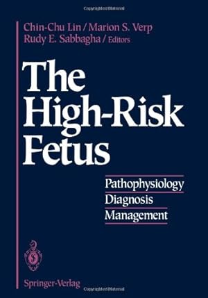 Seller image for The High-Risk Fetus: Pathophysiology, Diagnosis, and Management [Paperback ] for sale by booksXpress