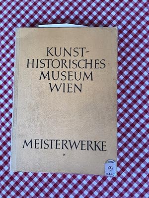 Seller image for Meisterwerke: 280 Tafeln Fhrer durch das Kunsthistorische Museum Nr. 1 for sale by Antiquariat Liber Antiqua