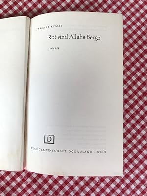 Imagen del vendedor de Rot sind Allahs Berge: Roman a la venta por Antiquariat Liber Antiqua