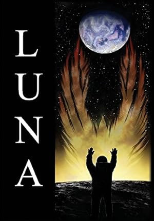 Imagen del vendedor de LUNA by Whited, Garon E [Hardcover ] a la venta por booksXpress