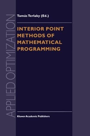 Bild des Verkufers fr Interior Point Methods of Mathematical Programming (Applied Optimization) by Terlaky, Tam\xe1s [Paperback ] zum Verkauf von booksXpress