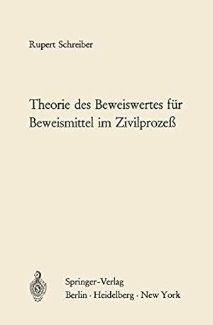 Imagen del vendedor de Theorie des Beweiswertes für Beweismittel im Zivilproze  (German Edition) [Soft Cover ] a la venta por booksXpress