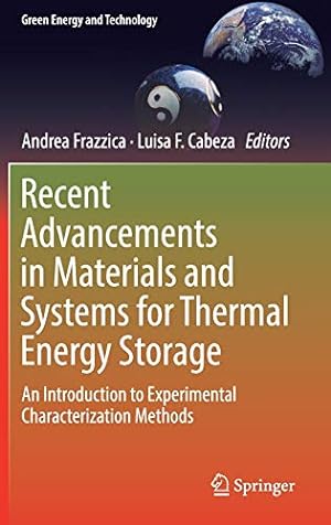 Seller image for Recent Advancements in Materials and Systems for Thermal Energy Storage: An Introduction to Experimental Characterization Methods (Green Energy and Technology) [Hardcover ] for sale by booksXpress