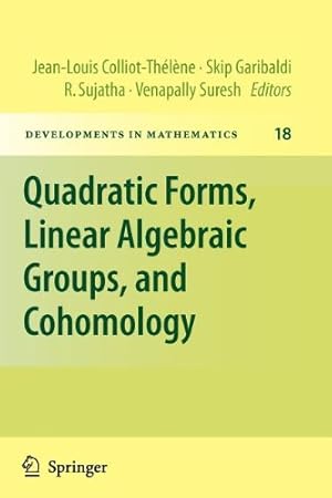 Imagen del vendedor de Quadratic Forms, Linear Algebraic Groups, and Cohomology (Developments in Mathematics) [Paperback ] a la venta por booksXpress