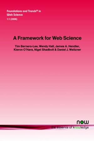 Immagine del venditore per A Framework for Web Science (Foundations and Trends(r) in Web Science) [Soft Cover ] venduto da booksXpress