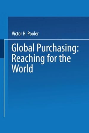 Seller image for Global Purchasing: Reaching for the World (Chapman & Hall Materials Management/Logistics Series) by Pooler, Victor [Paperback ] for sale by booksXpress