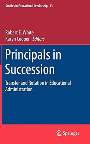 Seller image for Principals in Succession: Transfer and Rotation in Educational Administration (Studies in Educational Leadership) [Hardcover ] for sale by booksXpress