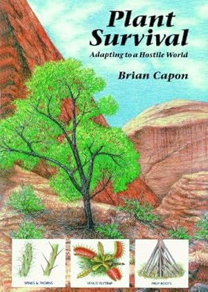 Image du vendeur pour Plant Survival: Adapting to a Hostile World by Capon, Brian [Print on Demand (Paperback) ] mis en vente par booksXpress