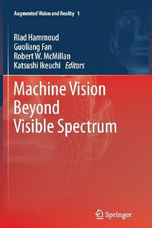 Seller image for Machine Vision Beyond Visible Spectrum (Augmented Vision and Reality) [Paperback ] for sale by booksXpress