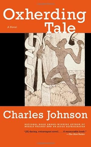 Seller image for Oxherding Tale: A Novel by Johnson, Charles [Paperback ] for sale by booksXpress