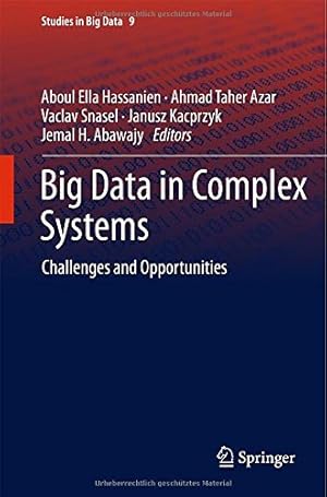 Image du vendeur pour Big Data in Complex Systems: Challenges and Opportunities (Studies in Big Data) [Hardcover ] mis en vente par booksXpress