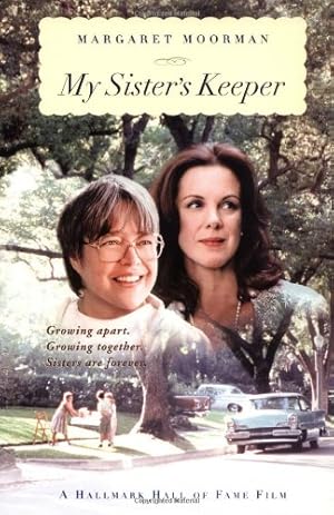 Seller image for My Sister's Keeper: Learning to Cope with a Sibling's Mental Illness by Moorman, Margaret [Paperback ] for sale by booksXpress