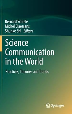 Seller image for Science Communication in the World: Practices, Theories and Trends [Hardcover ] for sale by booksXpress
