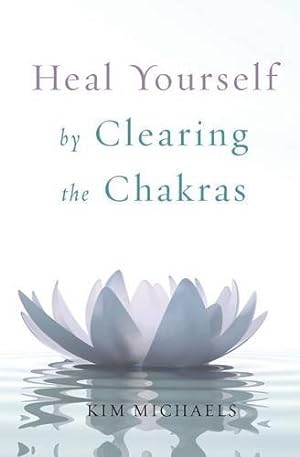 Bild des Verkufers fr Heal Yourself by Clearing the Chakras by Michaels, Kim [Paperback ] zum Verkauf von booksXpress