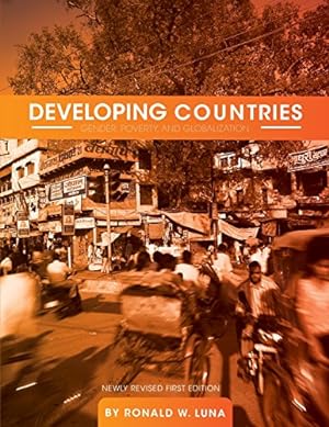 Seller image for Developing Countries: Gender, Poverty, and Globalization by Luna, Ronald W [Paperback ] for sale by booksXpress