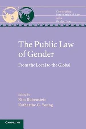 Immagine del venditore per The Public Law of Gender: From the Local to the Global (Connecting International Law with Public Law) [Paperback ] venduto da booksXpress