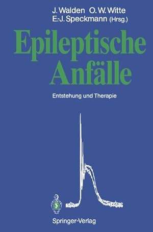 Bild des Verkufers fr Epileptische Anfälle: Entstehung und Therapie (German Edition) [Paperback ] zum Verkauf von booksXpress