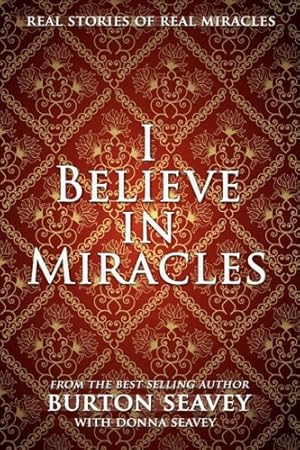 Seller image for I BELIEVE IN MIRACLES [Soft Cover ] for sale by booksXpress