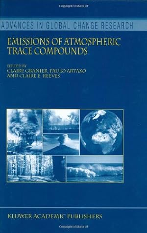 Immagine del venditore per Emissions of Atmospheric Trace Compounds (Advances in Global Change Research) [Hardcover ] venduto da booksXpress