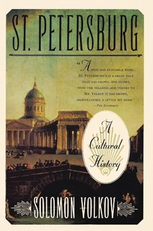 Seller image for St Petersburg: A Cultural History by Volkov, Solomon [Paperback ] for sale by booksXpress