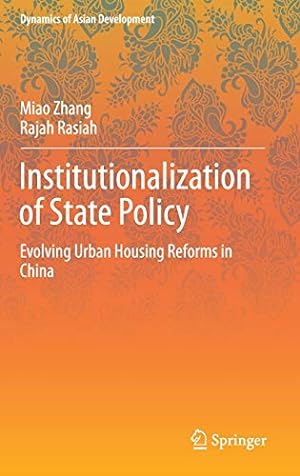 Seller image for Institutionalization of State Policy: Evolving Urban Housing Reforms in China (Dynamics of Asian Development) [Hardcover ] for sale by booksXpress