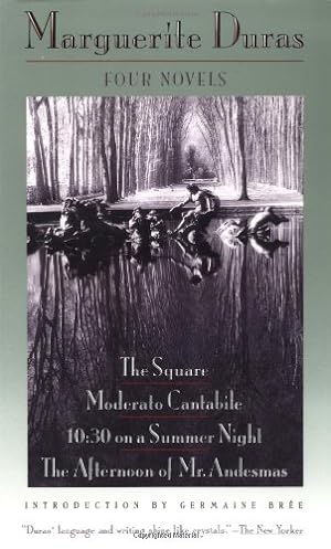 Seller image for Four Novels: The Square / Moderato Cantabile / 10:30 on a Summer Night / The Afternoon of Mr. Andesmas by Marguerite Duras [Paperback ] for sale by booksXpress