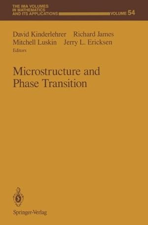 Seller image for Microstructure and Phase Transition (The IMA Volumes in Mathematics and its Applications) [Paperback ] for sale by booksXpress