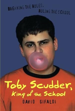 Immagine del venditore per Toby Scudder, King of the School by Gifaldi, David [Paperback ] venduto da booksXpress