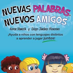 Seller image for Nuevas Palabras, Nuevos Amigos (Spanish Edition) by Nemeth, Karen N. [Paperback ] for sale by booksXpress