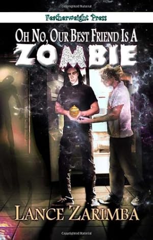Image du vendeur pour Oh No, Our Best Friend Is a Zombie! [Soft Cover ] mis en vente par booksXpress