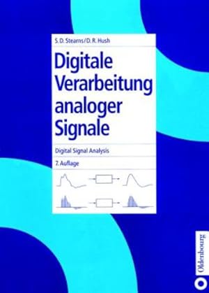 Seller image for Digitale Verarbeitung Analoger Signale: Digital Signal Analysis (Grundlagen Der Schaltungstechnik) (German Edition) by Stearns, Samuel D, Hush, Don R [Hardcover ] for sale by booksXpress