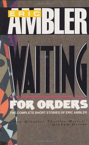 Bild des Verkufers fr Waiting for Orders by Ambler, Eric [Hardcover ] zum Verkauf von booksXpress