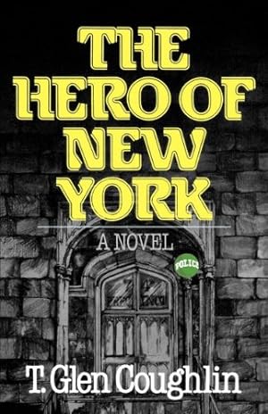 Imagen del vendedor de The Hero of New York by Coughlin, T. Glen [Paperback ] a la venta por booksXpress