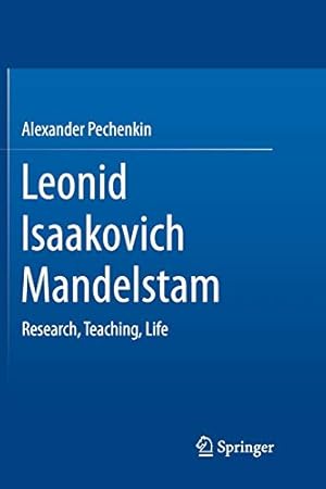Imagen del vendedor de Leonid Isaakovich Mandelstam: Research, Teaching, Life [Soft Cover ] a la venta por booksXpress