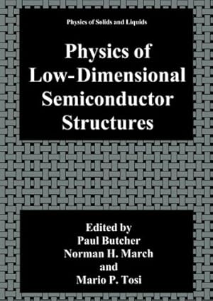 Seller image for Physics of Low-Dimensional Semiconductor Structures (Physics of Solids and Liquids) [Paperback ] for sale by booksXpress