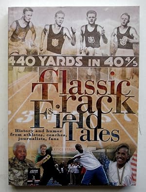 Imagen del vendedor de Classic Track & Field Tales a la venta por Silicon Valley Fine Books