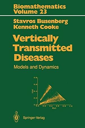 Bild des Verkufers fr Vertically Transmitted Diseases: Models and Dynamics (Biomathematics) [Soft Cover ] zum Verkauf von booksXpress
