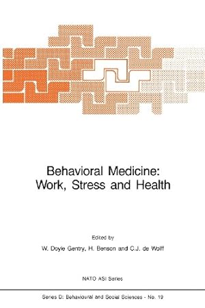 Immagine del venditore per Behavioral Medicine: Work, Stress and Health (Nato Science Series D:) [Paperback ] venduto da booksXpress