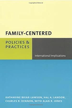 Image du vendeur pour Family-Centered Policies and Practices by Briar-Lawson, Katharine, Lawson, Hal, Hennon, Charles [Hardcover ] mis en vente par booksXpress