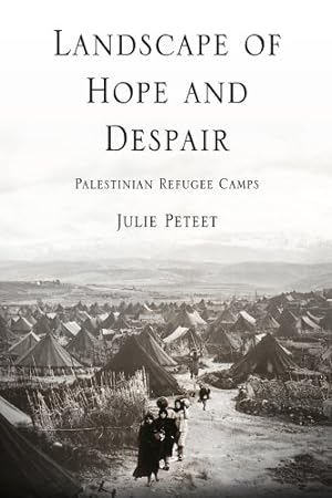 Seller image for Landscape of Hope and Despair: Palestinian Refugee Camps (The Ethnography of Political Violence) by Peteet, Julie [Paperback ] for sale by booksXpress