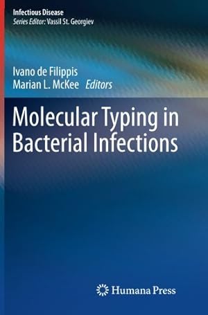 Seller image for Molecular Typing in Bacterial Infections (Infectious Disease) [Paperback ] for sale by booksXpress