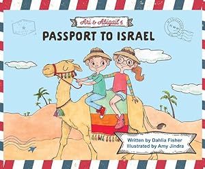 Seller image for Ari & Abigail's Passport to Israel by Fisher, Dahlia [Paperback ] for sale by booksXpress