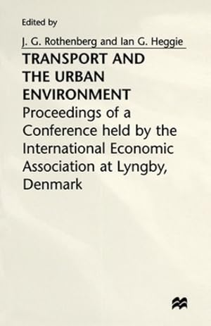 Bild des Verkufers fr Transport and the Urban Environment (International Economic Association Series) [Paperback ] zum Verkauf von booksXpress