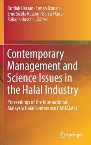 Seller image for Contemporary Management and Science Issues in the Halal Industry: Proceedings of the International Malaysia Halal Conference (IMHALAL) [Hardcover ] for sale by booksXpress