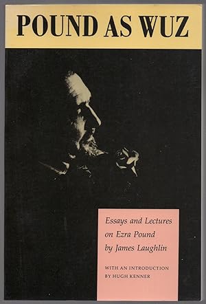 Bild des Verkufers fr Pound As Wuz: Essays and Lectures on Ezra Pound zum Verkauf von Between the Covers-Rare Books, Inc. ABAA