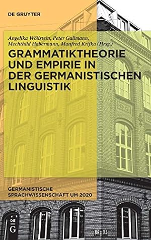 Bild des Verkufers fr Grammatiktheorie Und Empirie in Der Germanistischen Linguistik (German Edition) [Hardcover ] zum Verkauf von booksXpress
