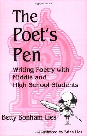 Seller image for The Poet's Pen: Writing Poetry with Middle and High School Students by Betty Bonham Lies [Paperback ] for sale by booksXpress
