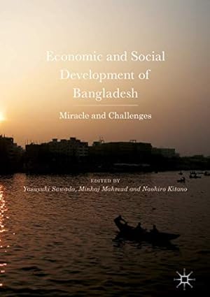 Immagine del venditore per Economic and Social Development of Bangladesh: Miracle and Challenges [Hardcover ] venduto da booksXpress