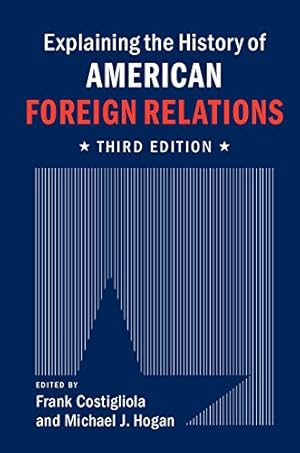 Immagine del venditore per Explaining the History of American Foreign Relations [Hardcover ] venduto da booksXpress