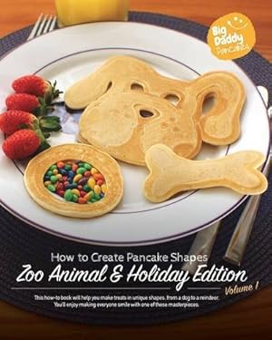 Seller image for Big Daddy Pancakes - Volume 1 / Zoo Animal & Holiday [Soft Cover ] for sale by booksXpress